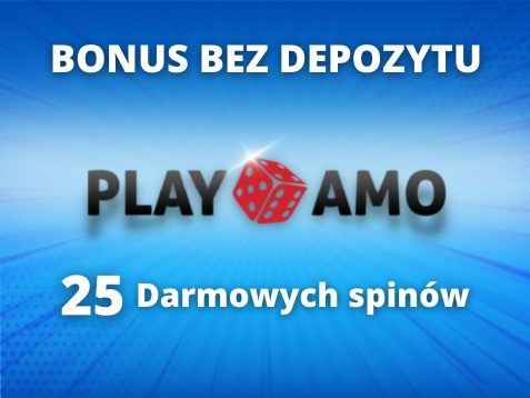 Bonus bez depozytu PlayAmo Casino – 25 darmowych spinów!